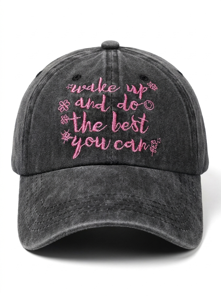 Wake Up And Do The Best You Can Cap